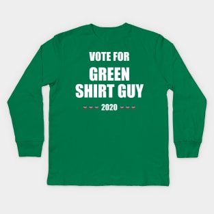 Green Shirt guy T-shirt - #greenshirtguy - Funny anti Trump 2020 USA Elections Kids Long Sleeve T-Shirt
